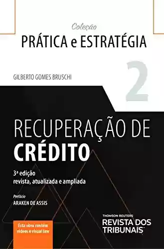 Livro PDF: Recuperação de crédito - Coleção Prática e estratégia