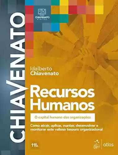 Livro PDF Recursos Humanos - O Capital Humano das Organizações