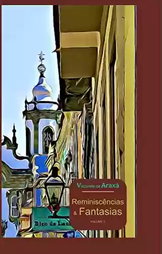 Livro PDF: Reminiscências & Fantasias: II Volume (Série Mantiqueira)
