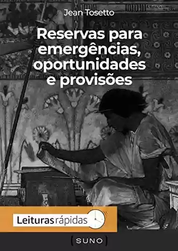 Capa do livro: Reservas para emergências, oportunidades e provisões - Ler Online pdf