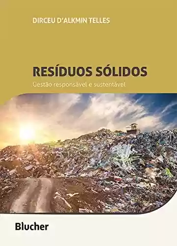 Livro PDF: Resíduos sólidos: Gestão responsável e sustentável
