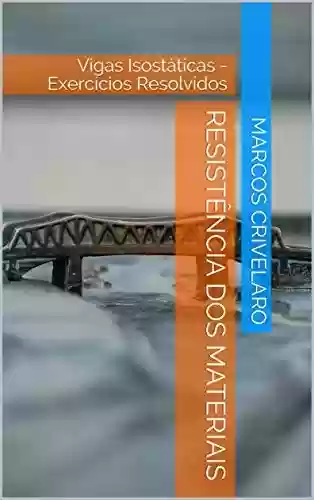 Livro PDF: Resistência dos Materiais : Vigas Isostáticas - Exercícios Resolvidos