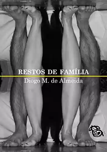 Capa do livro: Restos de família (Coleção Solidária) - Ler Online pdf