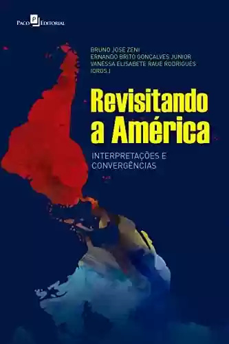 Livro PDF: Revisitando a América: Interpretações e convergências