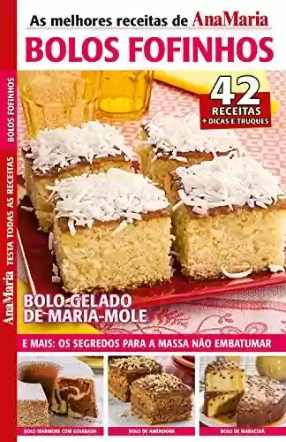 Livro PDF: Revista AnaMaria Testa Todas as Receitas - Especial Bolos Fofinhos (AnaMaria Receitas)