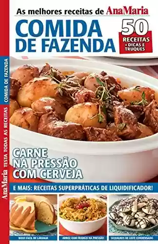 Livro PDF Revista AnaMaria Testa Todas as Receitas - Especial Comida de Fazenda (AnaMaria Receitas)