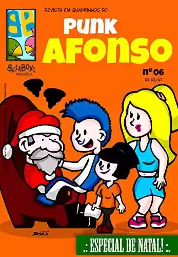 Livro PDF: Revista em Quadrinhos do Punk Afonso - nº 06 (Especial de Natal): Punk Afonso - nº 06 (Especial de Natal)