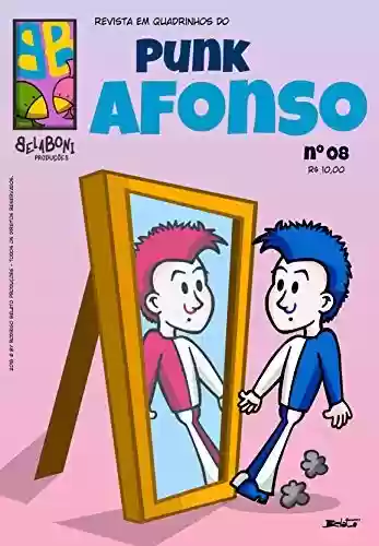 Capa do livro: Revista em Quadrinhos do Punk Afonso - nº 08: Punk Afonso #08 - Ler Online pdf