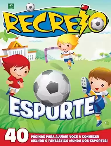 Livro PDF Revista Recreio - Edição Especial - Esporte (Especial Recreio)