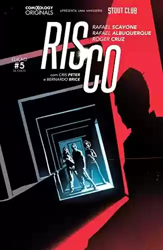 Livro PDF Risco Primeira Temporada (comiXology Originals) #5: Samba No Escuro