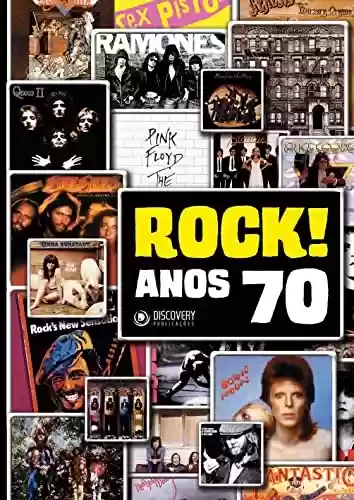 Livro PDF Rock Anos 70 (Discovery Publicações)