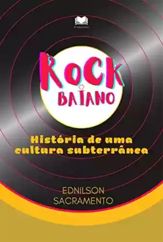 Capa do livro: Rock Baiano - Ler Online pdf
