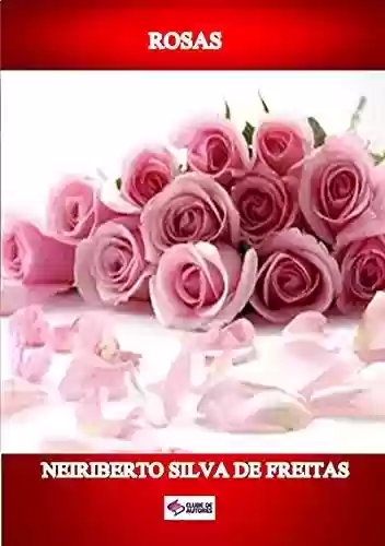 Capa do livro: Rosas - Ler Online pdf