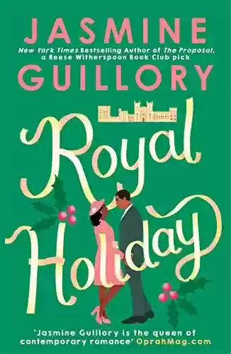 Livro PDF: Royal Holiday: The ONLY romance you need to read this Christmas! (English Edition)