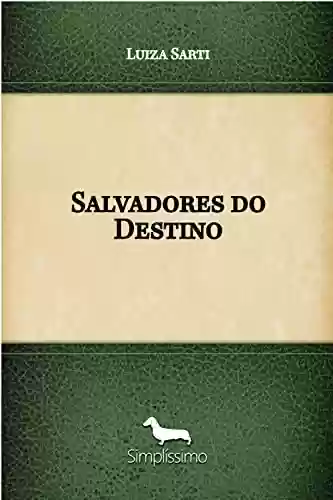 Livro PDF: Salvadores do Destino
