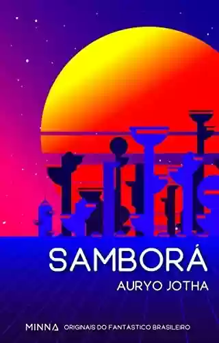 Livro PDF: Samborá (Originais do fantástico brasileiro Livro 1)