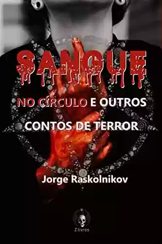 Livro PDF Sangue no círculo e outros contos de terror