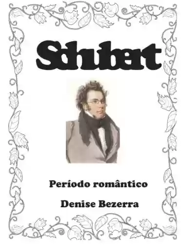 Livro PDF: Schubert - Uma história incrível!