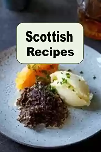 Capa do livro: Scottish Recipes (English Edition) - Ler Online pdf
