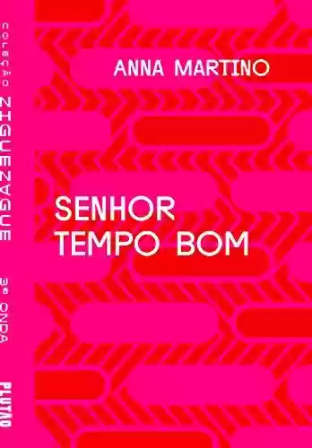 Livro PDF: Senhor Tempo Bom (ZIGUEZAGUE)