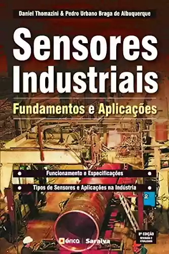 Livro PDF: Sensores Industriais – Fundamentos e aplicações