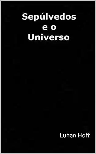 Capa do livro: Sepúlvedos e o Universo: Colosso Chinês - General Yellow - Ler Online pdf