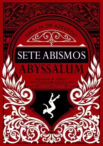 Capa do livro: Sete Abismos: Abyssalum - Ler Online pdf