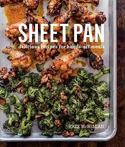 Capa do livro: Sheet Pan: Delicious Recipes for Hands-Off Meals (English Edition) - Ler Online pdf