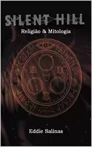 Livro PDF: Silent Hill: Religião & Mitologia