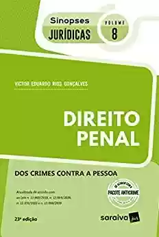 Livro PDF: Sinopses - Direito Penal - dos Crimes Contra a Pessoa - Vol. 08 - 23ª Edição 2020