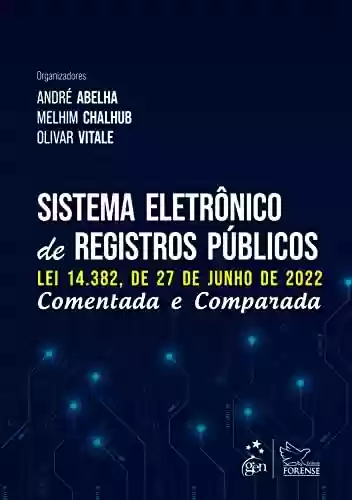 Livro PDF: Sistema Eletrônico de Registros Públicos - Comentada e Comparada