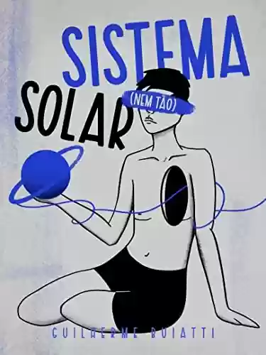Capa do livro: sistema (nem tão) solar - Ler Online pdf