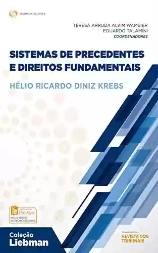 Livro PDF: Sistemas de Precedentes e Direitos Fundamentais