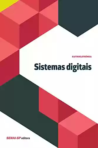 Livro PDF: Sistemas digitais (Eletroeletrônica)
