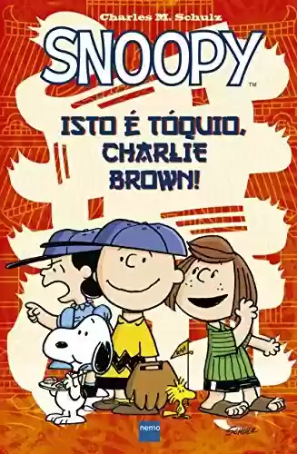 Livro PDF: Snoopy - Isto é Tóquio, Charlie Brown!