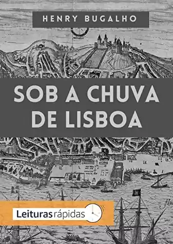 Livro PDF: Sob a chuva de Lisboa (Fragmentos Nômades Livro 8)