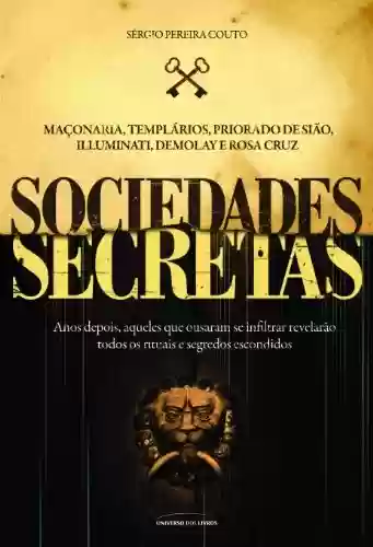 Capa do livro: Sociedades Secretas - Ler Online pdf