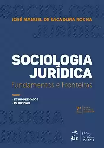 Livro PDF: Sociologia Jurídica - Fundamentos e Fronteiras