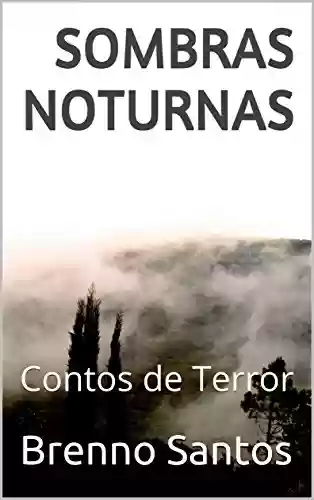 Capa do livro: Sombras Noturnas: Contos de Terror - Ler Online pdf