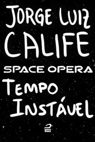 Capa do livro: Space Opera - Tempo Instável - Ler Online pdf