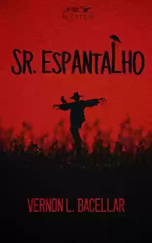 Capa do livro: Sr. Espantalho - Ler Online pdf