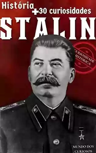 Livro PDF Stalin: História e +30 Curiosidades