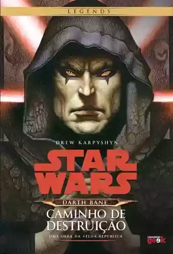 Livro PDF: Star Wars. Darth Bane. Caminho de Destruição