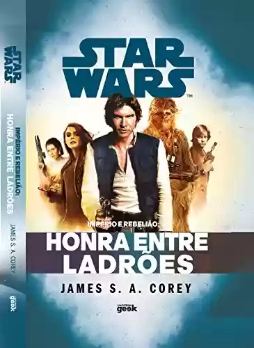 Livro PDF: Star Wars: Império e Rebelião – Honra entre ladrões