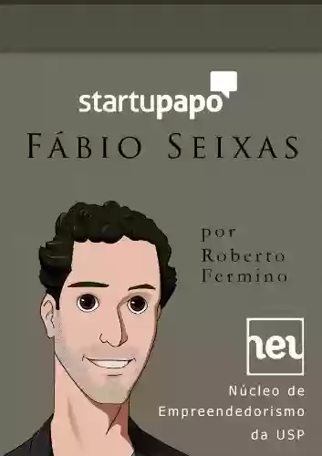 Livro PDF: Startupapo - Fábio Seixas