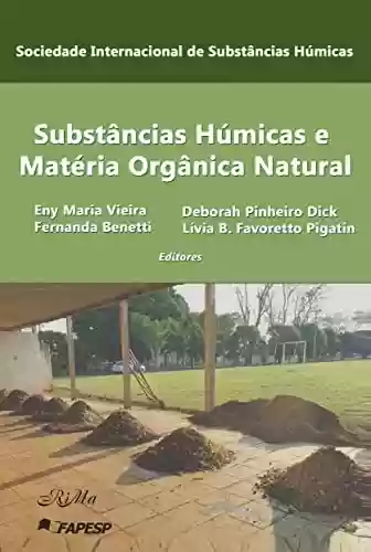 Capa do livro: Substâncias Húmicas e Matéria Orgânica Natural - Ler Online pdf