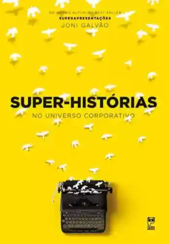 Livro PDF: Super-histórias no universo corporativo