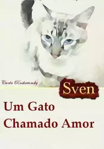 Livro PDF: Sven - Um Gato Chamado Amor