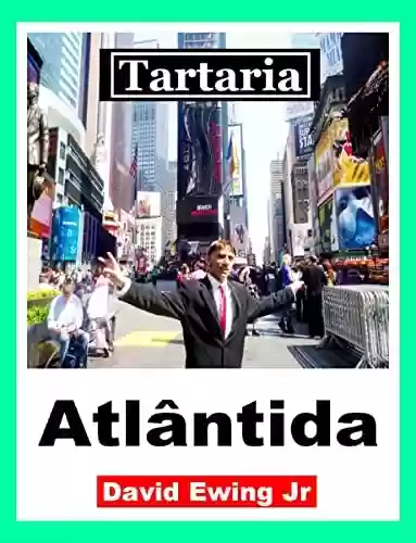Capa do livro: Tartaria - Atlântida: Portuguese - Ler Online pdf