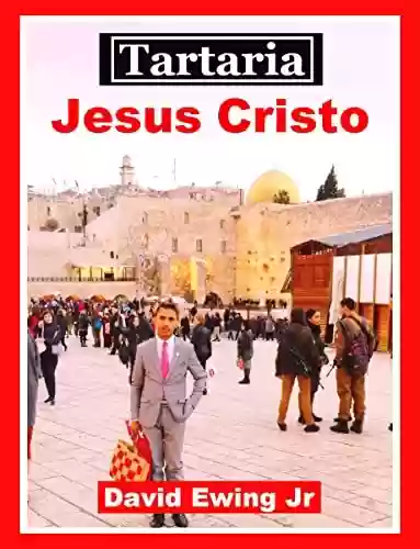 Capa do livro: Tartaria - Jesus Cristo: Portuguese - Ler Online pdf